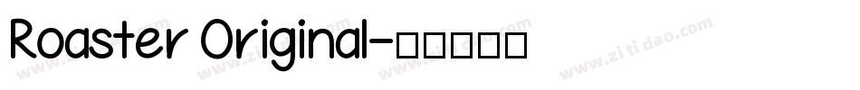 Roaster Original字体转换